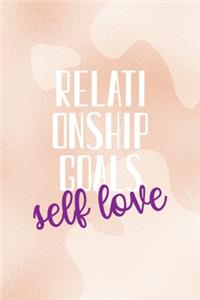 Relationship goals Self Love