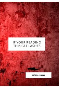 If Your Reading This Get Lashes