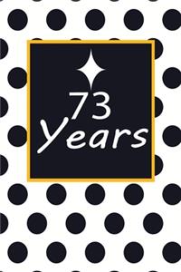 73 years
