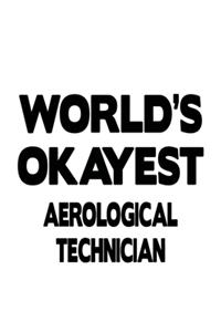 World's Okayest Aerological Technician