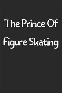 The Prince Of Figure Skating