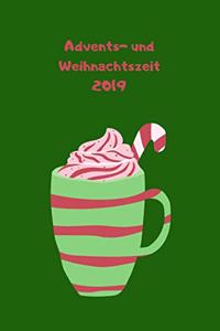 Advents- und Weihnachtszeit 2019