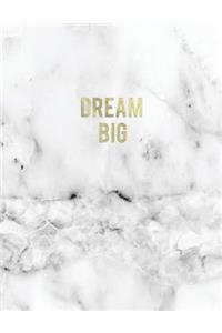 Dream Big