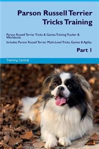 Parson Russell Terrier Tricks Training Parson Russell Terrier Tricks & Games Training Tracker & Workbook. Includes