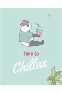 Time to chillax.