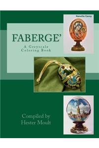 Faberge': A Greyscale Coloring Book