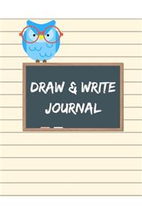 Draw & Write Journal: Sketch And Story Writing Back To School Books Journal Notebook