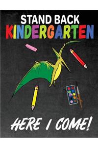 Stand Back Kindergarten