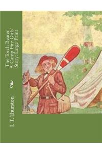 The Torch Bearer A Camp Fire Girls' Story