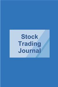 Stock Trading Journal: Notebook for Logging Stock Trades