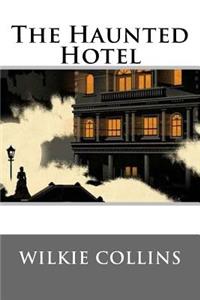 The Haunted Hotel