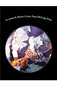 Le comte de Monte-Cristo, Tome III