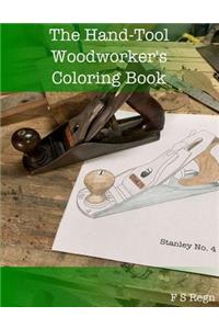 The Hand Tool Woodworker's Coloring Book
