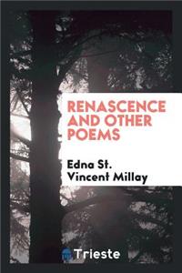 Renascence and Other Poems
