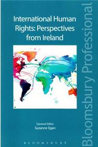 International Human Rights: Perspectives from Ireland