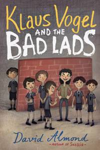 Klaus Vogel and the Bad Lads