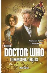Doctor Who: Diamond Dogs