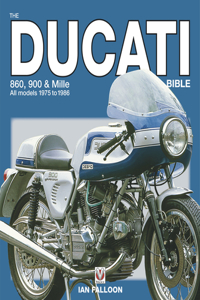 Ducati 860, 900 and Mille Bible