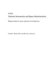 Magnetospheric Space Plasma Investigations