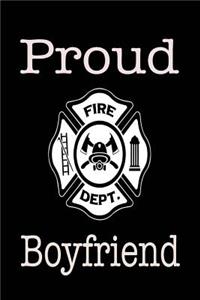 Proud Fire Dept. Boyfriend