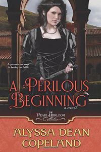 A Perilous Beginning