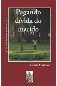 Pagando D�vida Do Marido