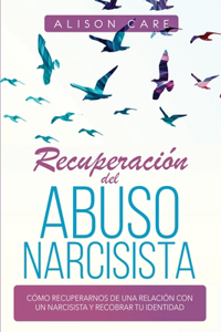 Recuperación del Abuso Narcisista