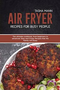 Air Fryer Recipes for Busy People