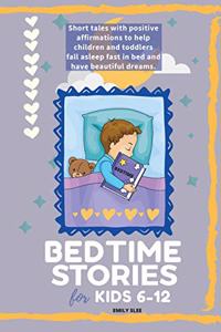 Bedtime Stories for Kids 6-12