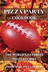Pizza Party Cookbook