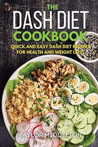 The Dash Diet Cookbook