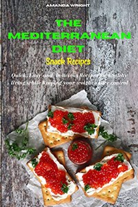 The Mediterranean Diet Snack Recipes