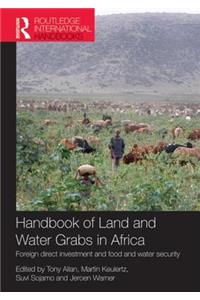 Handbook of Land and Water Grabs in Africa