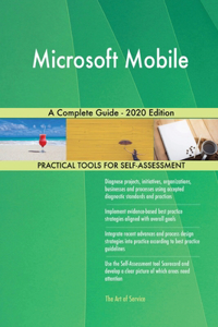 Microsoft Mobile A Complete Guide - 2020 Edition