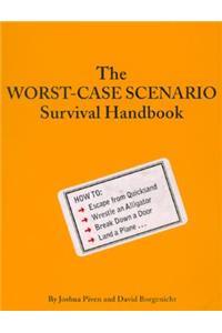 The Worst-Case Scenario Handbook