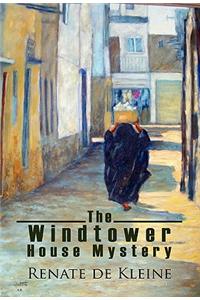 The Windtower House Mystery