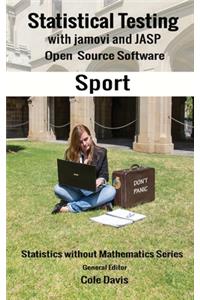 Statistical testing with jamovi and JASP open source software Sport