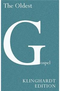 The Oldest Gospel