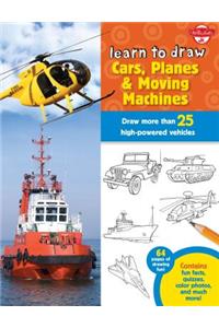 Learn to Draw Cars, Planes & Moving Machines