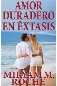 Amor Duradero En Extasis