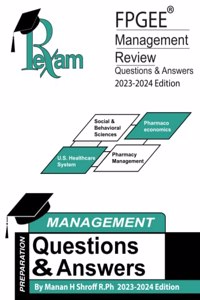 RxExam's FPGEE(R) Management Review Book Questions & Answers 2023-2024 Edition