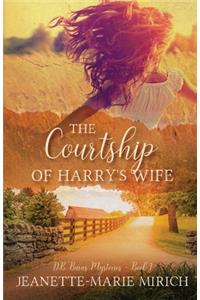 Courtship of Harry's Wife