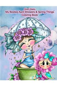 Sherri Baldy My Besties Adorable Blooms & Spring Things Coloring Book