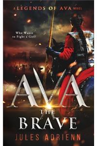 Ava the Brave