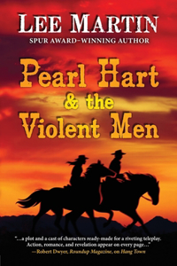 Pearl Hart & the Violent Men