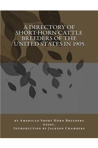 Directory of Short-Horn Cattle Breeders of the United States in 1905