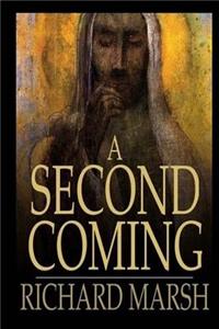 A Second Coming