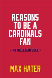 Reasons To Be A Cardinals Fan