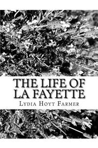 Life of La Fayette