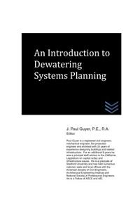 Introduction to Dewatering Systems Planning